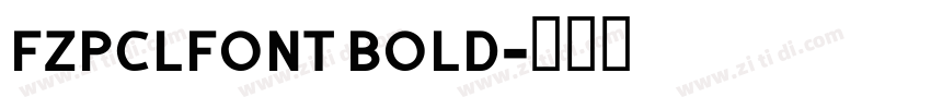 FZPCLFONT BOLD字体转换